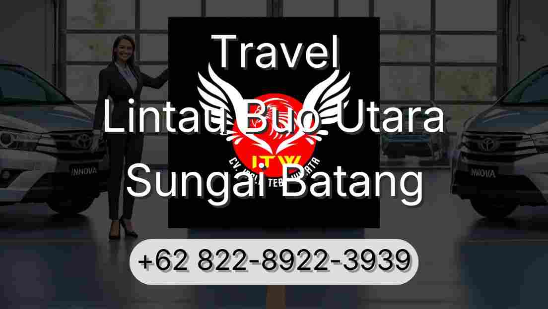 Travel Lintau Buo Utara Sungai Batang
