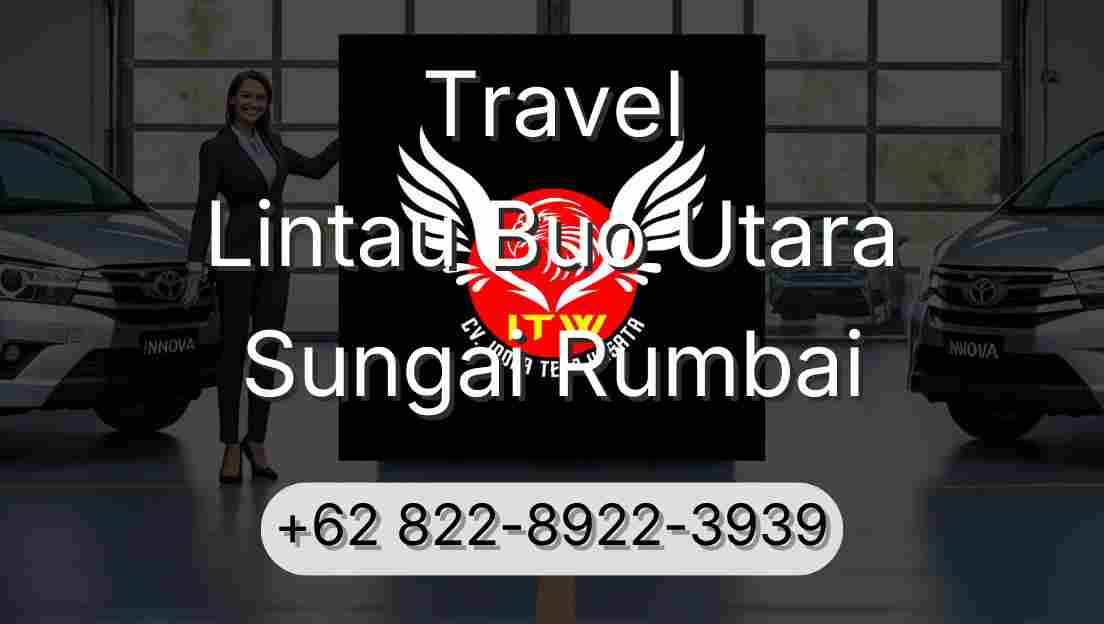 Travel Lintau Buo Utara Sungai Rumbai