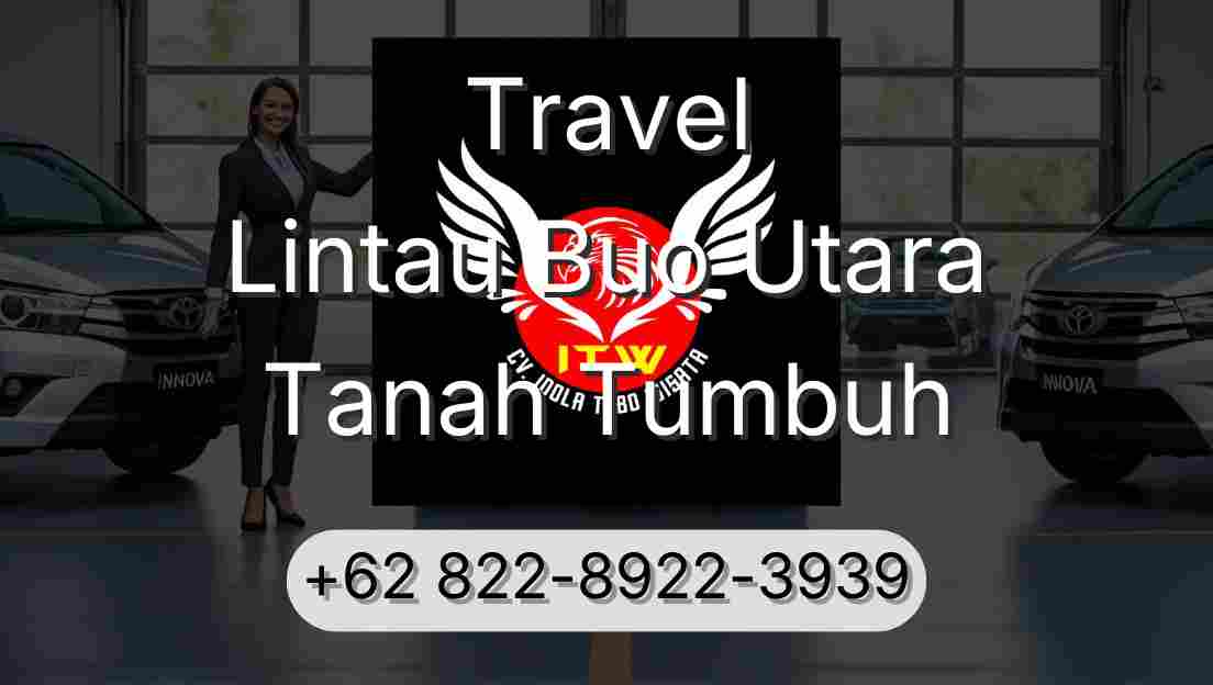 Travel Lintau Buo Utara Tanah Tumbuh