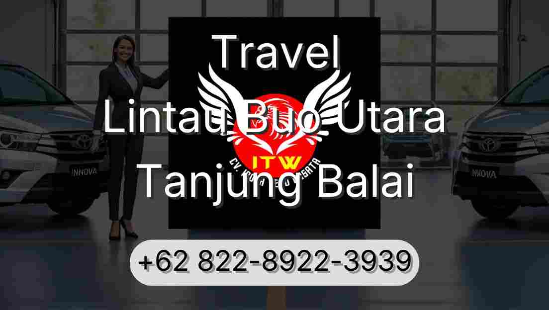 Travel Lintau Buo Utara Tanjung Balai