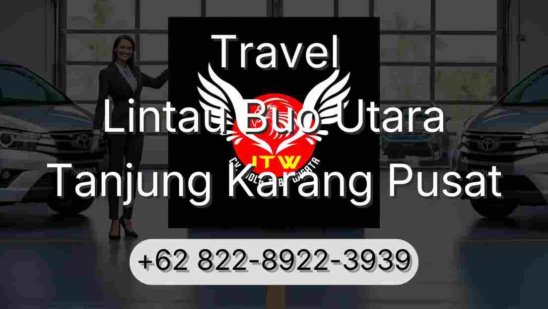 Travel Lintau Buo Utara Tanjung Karang Pusat