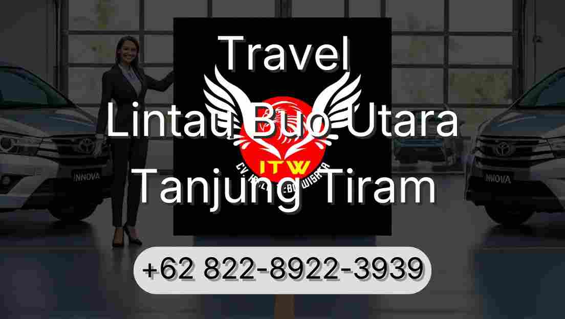 Travel Lintau Buo Utara Tanjung Tiram