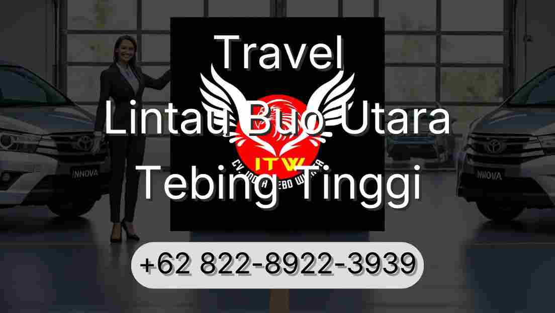 Travel Lintau Buo Utara Tebing Tinggi