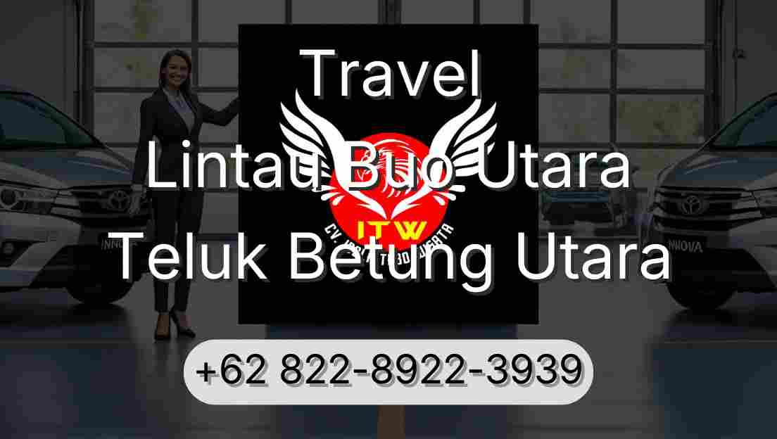 Travel Lintau Buo Utara Teluk Betung Utara