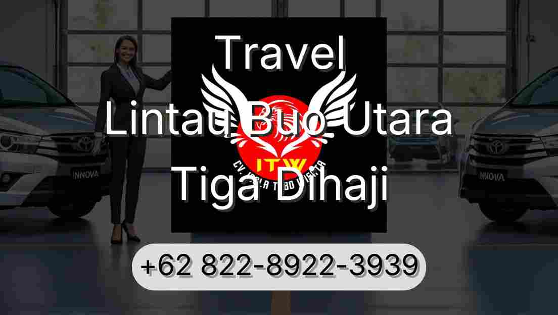 Travel Lintau Buo Utara Tiga Dihaji