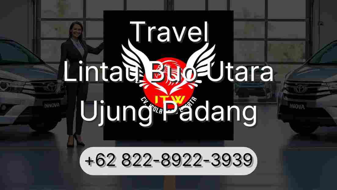 Travel Lintau Buo Utara Ujung Padang