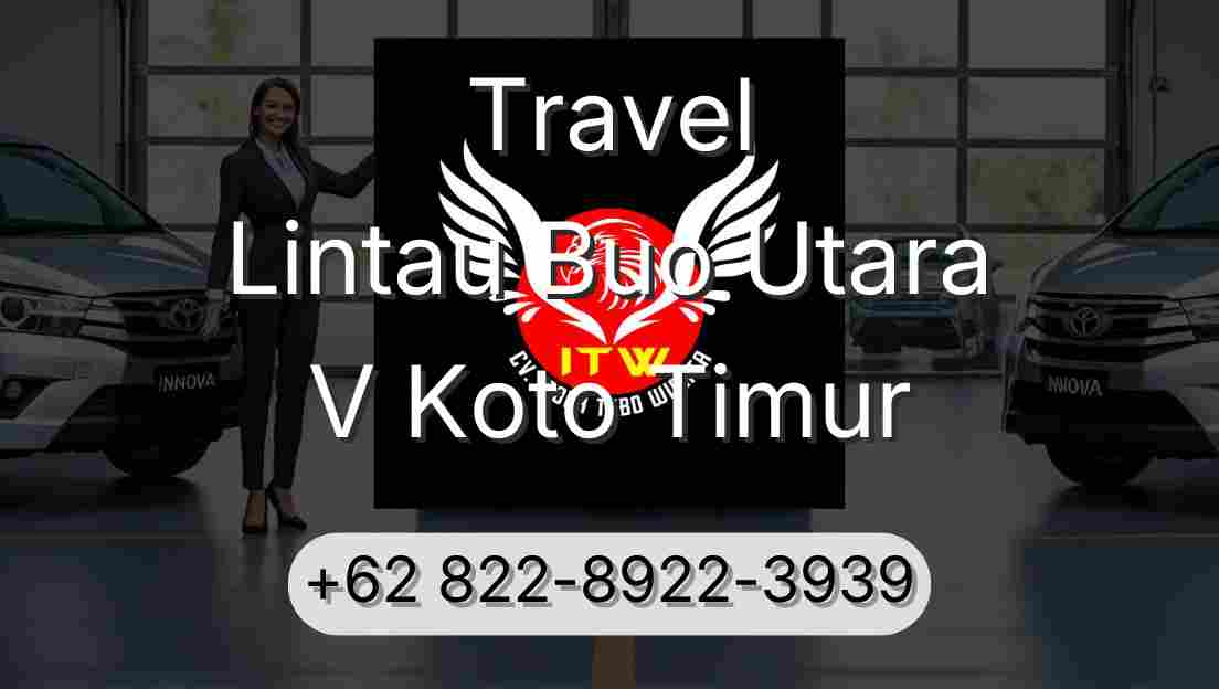 Travel Lintau Buo Utara V Koto Timur