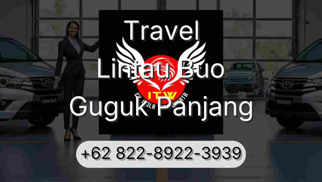 Travel Lintau Buo Guguk Panjang