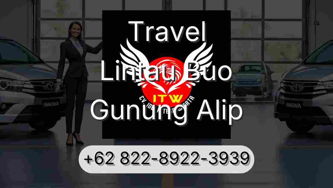 Travel Lintau Buo Gunung Alip