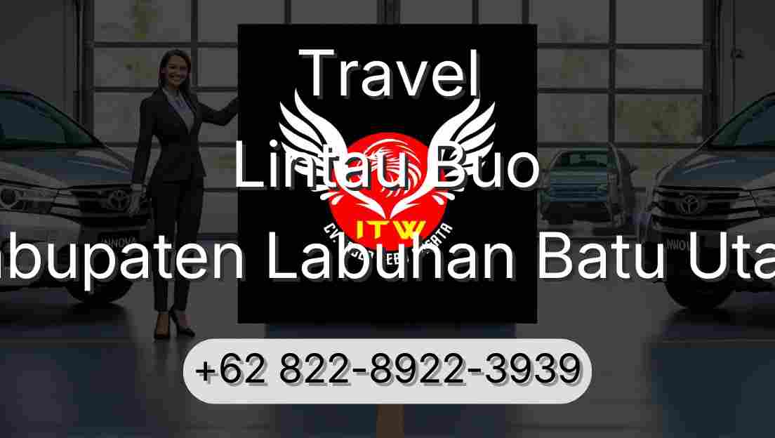 Travel Lintau Buo Kabupaten Labuhan Batu Utara