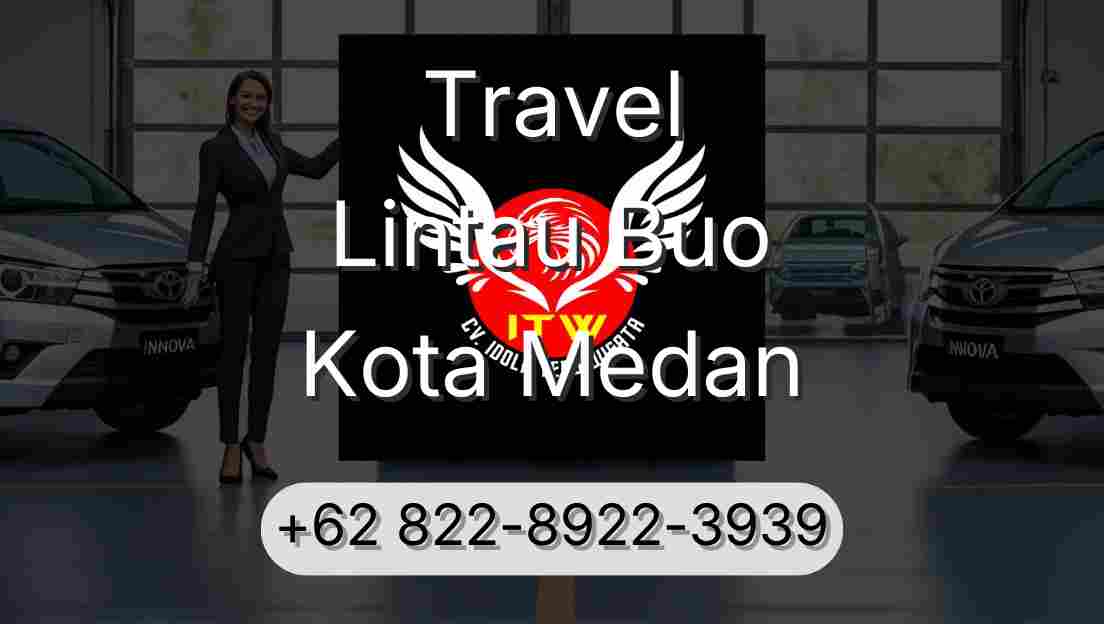 Travel Lintau Buo Kota Medan