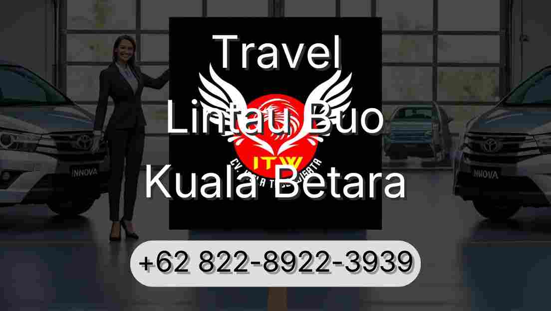 Travel Lintau Buo Kuala Betara