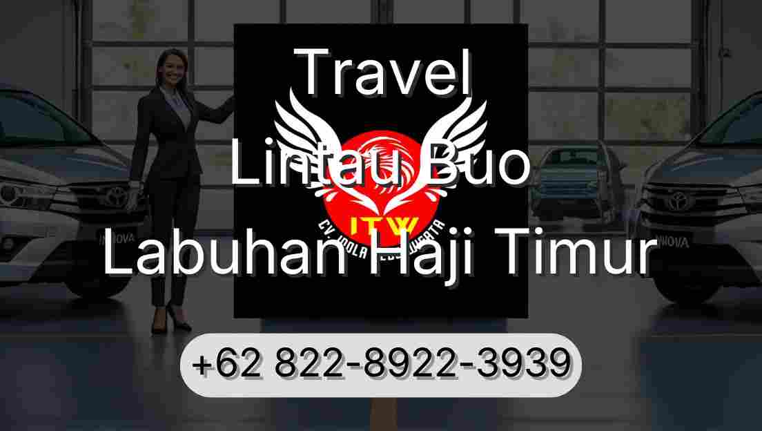 Travel Lintau Buo Labuhan Haji Timur