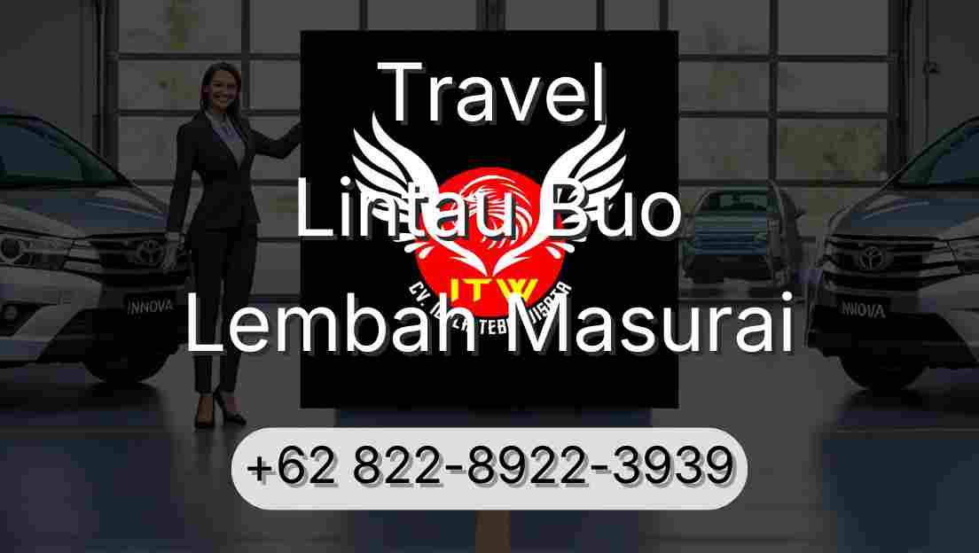 Travel Lintau Buo Lembah Masurai