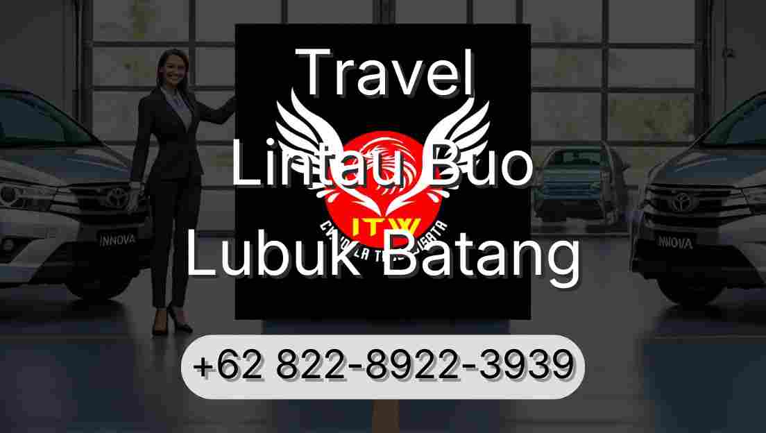 Travel Lintau Buo Lubuk Batang