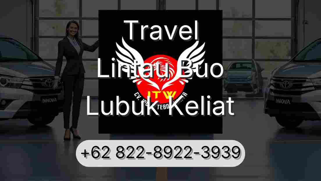 Travel Lintau Buo Lubuk Keliat