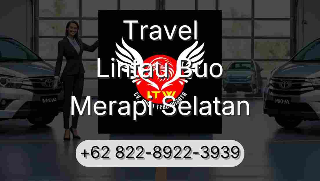 Travel Lintau Buo Merapi Selatan