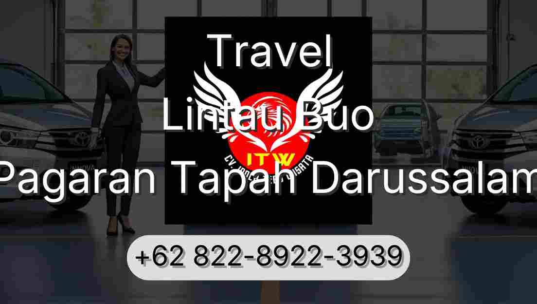 Travel Lintau Buo Pagaran Tapah Darussalam