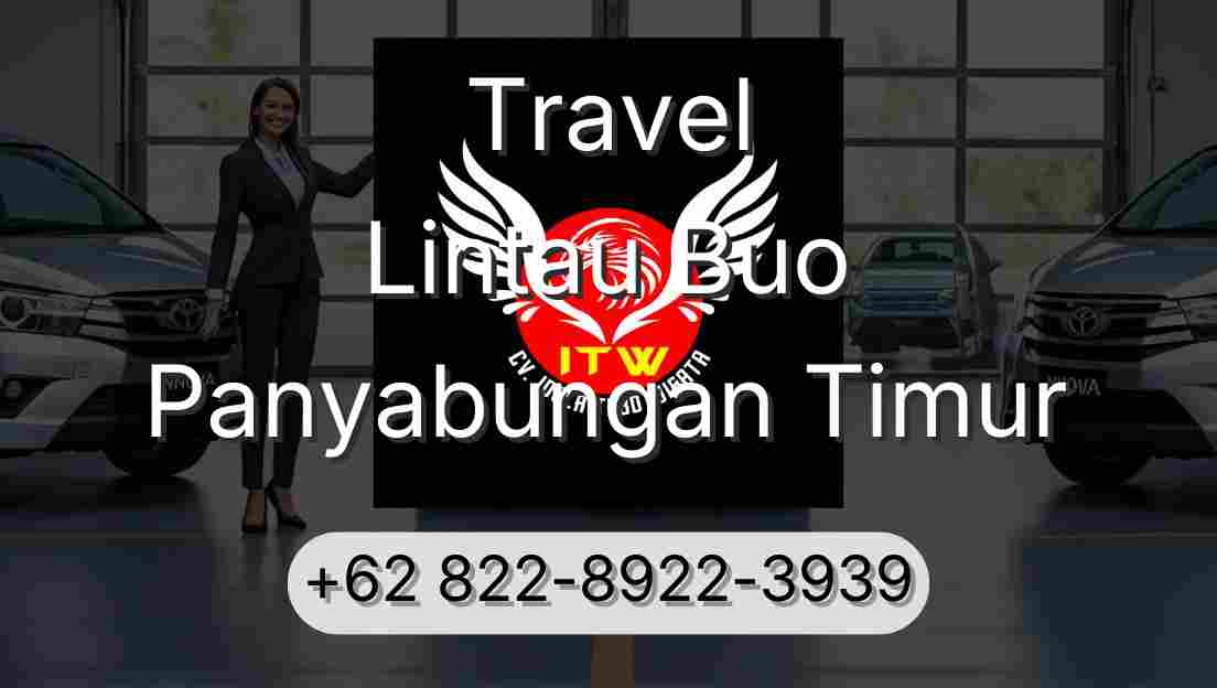 Travel Lintau Buo Panyabungan Timur