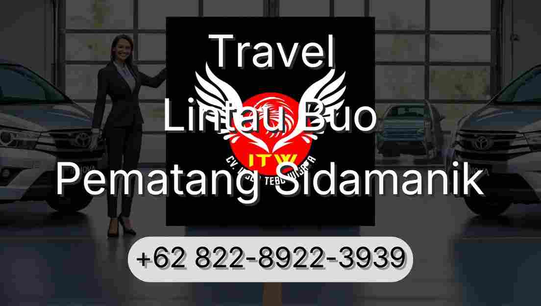 Travel Lintau Buo Pematang Sidamanik