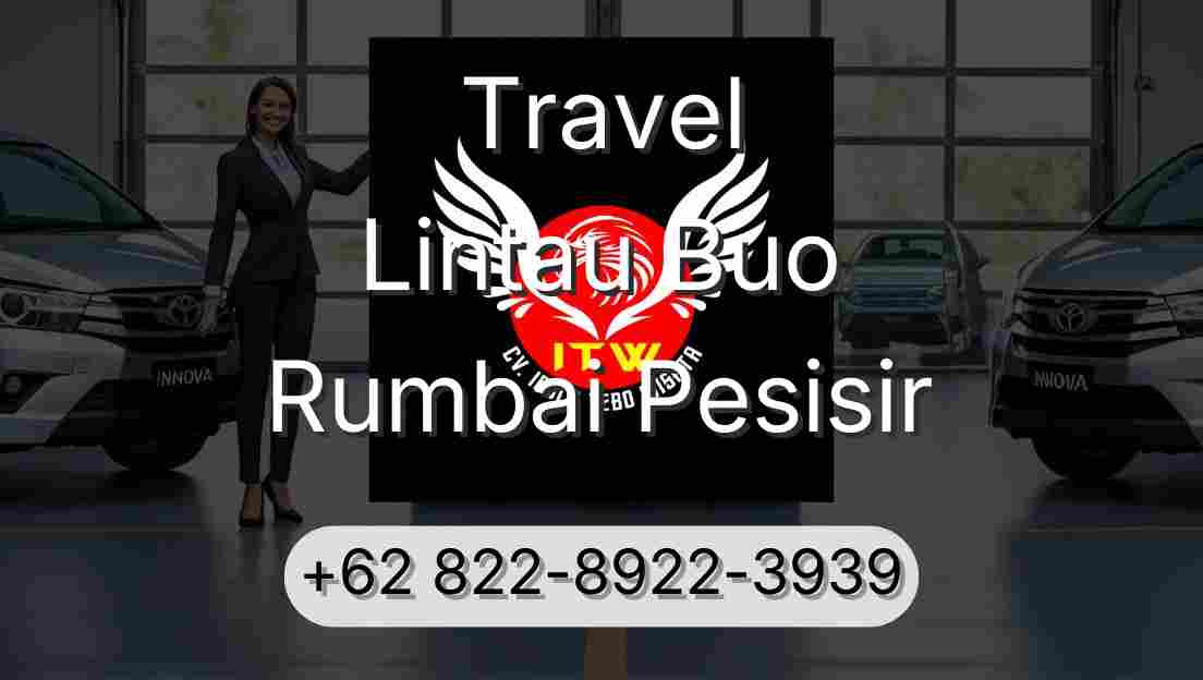 Travel Lintau Buo Rumbai Pesisir