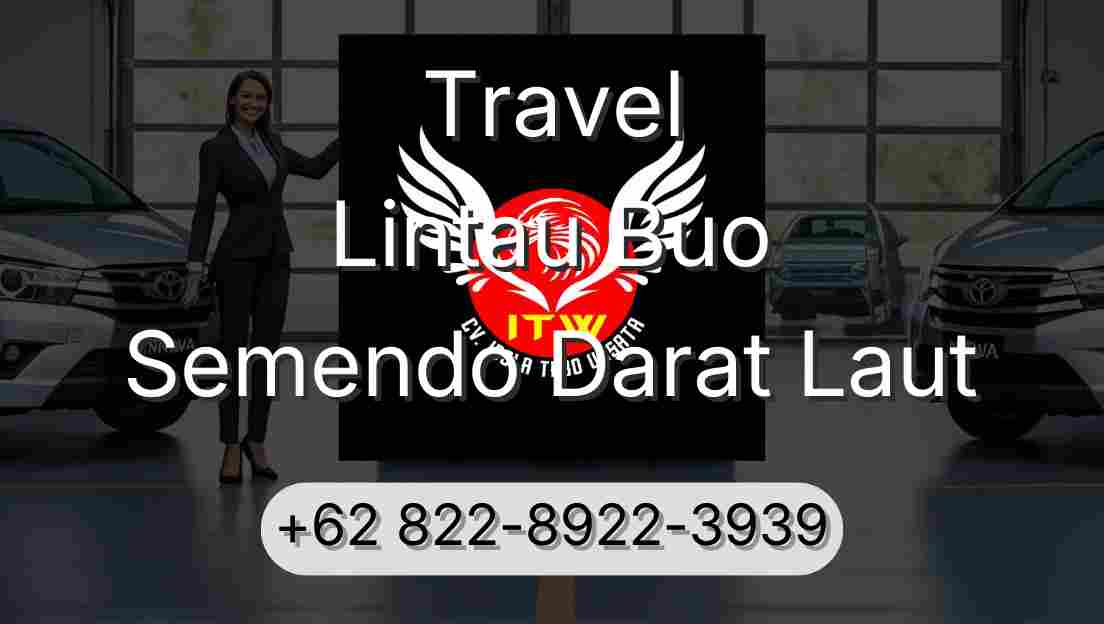 Travel Lintau Buo Semendo Darat Laut