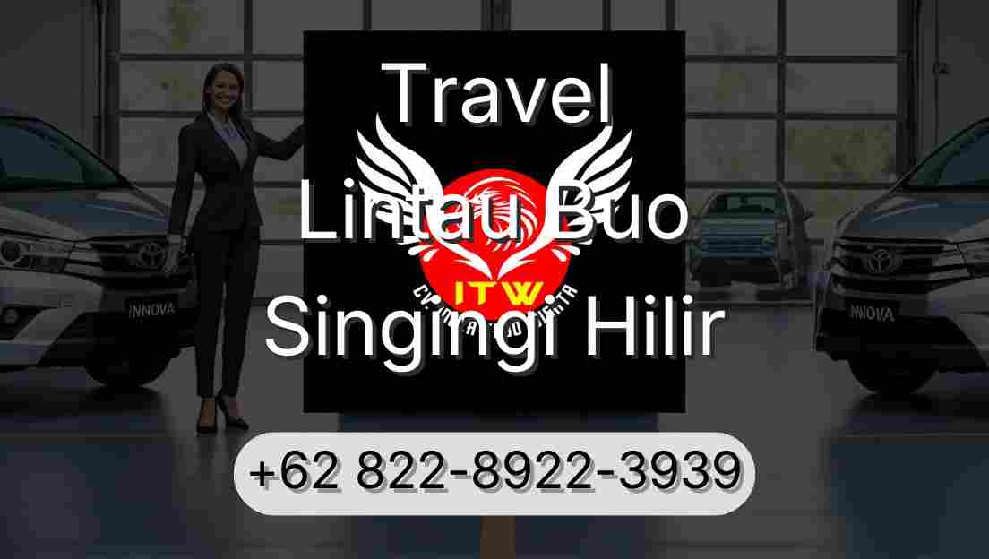 Travel Lintau Buo Singingi Hilir