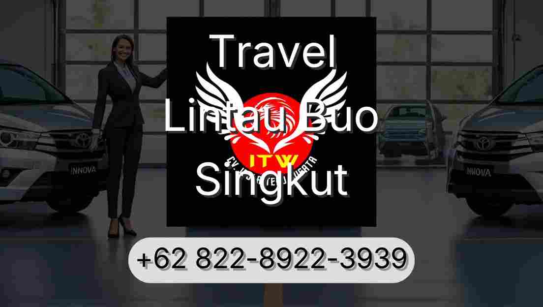 Travel Lintau Buo Singkut