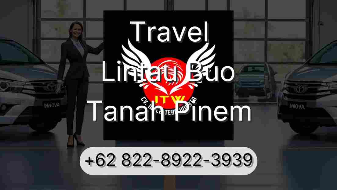 Travel Lintau Buo Tanah Pinem