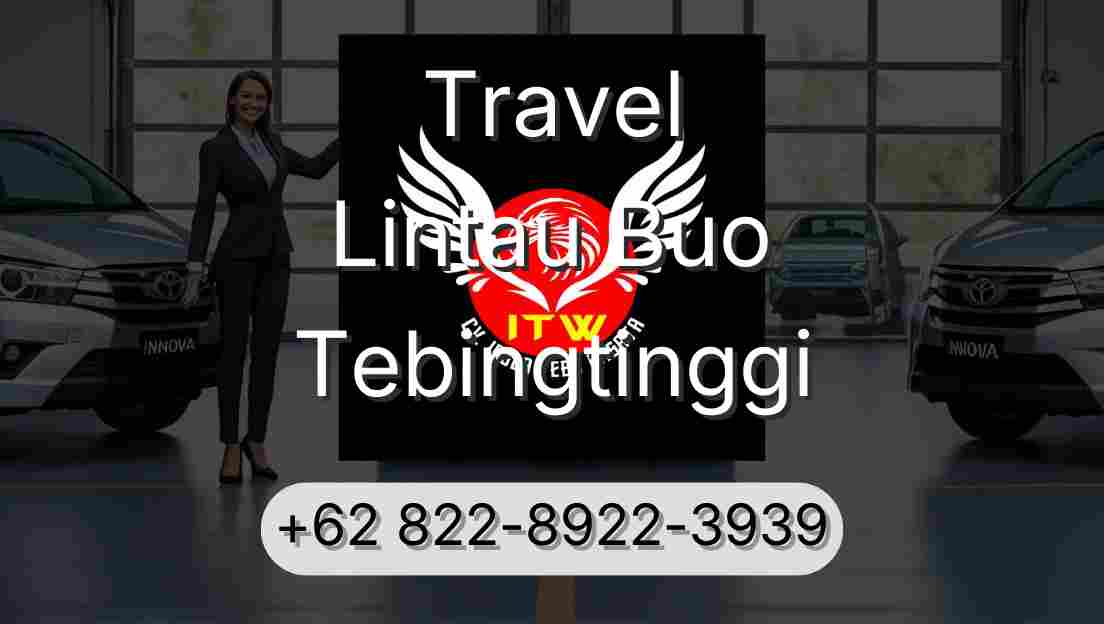Travel Lintau Buo Tebingtinggi