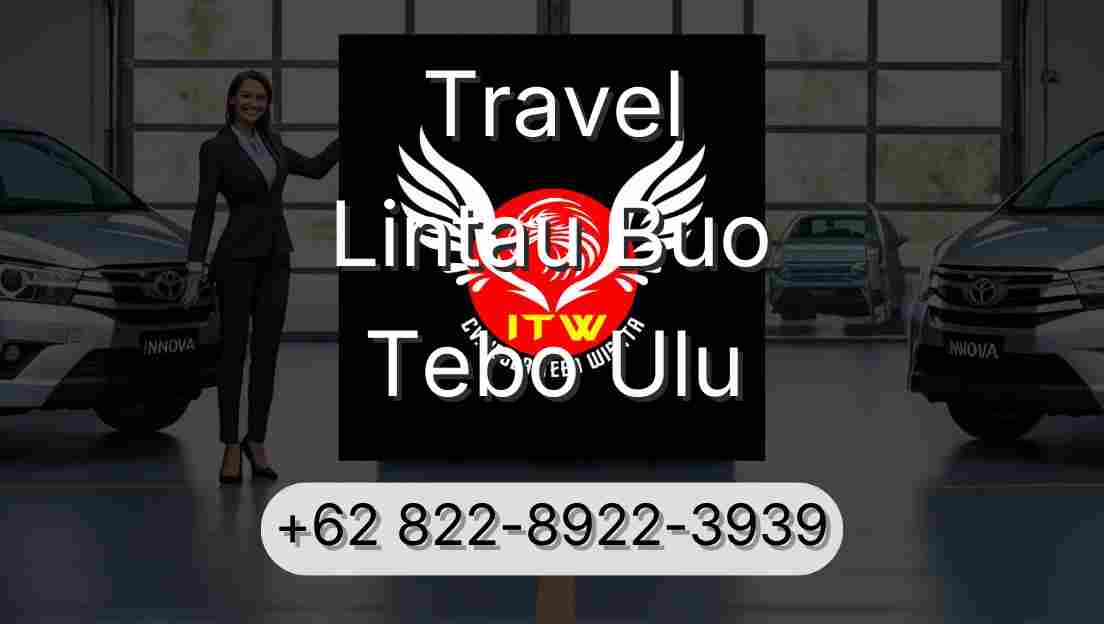 Travel Lintau Buo Tebo Ulu