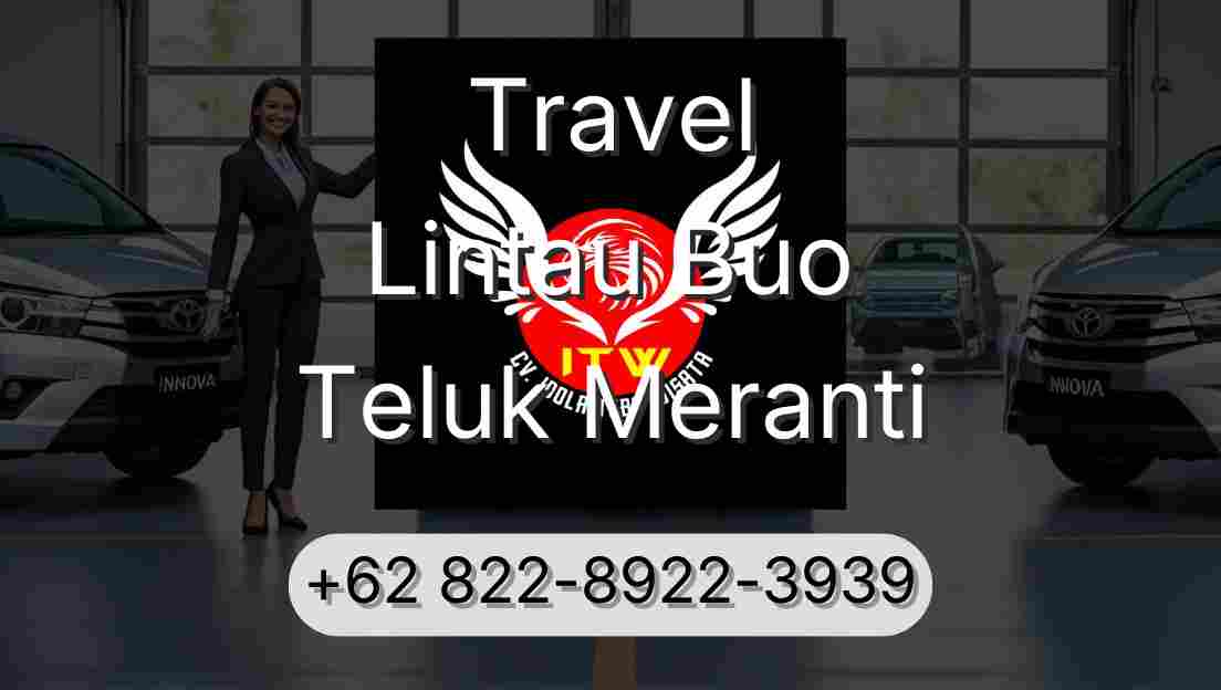 Travel Lintau Buo Teluk Meranti