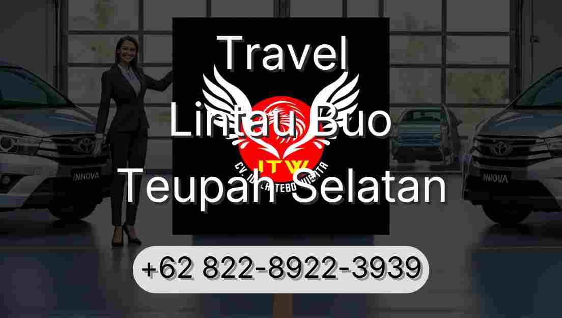 Travel Lintau Buo Teupah Selatan