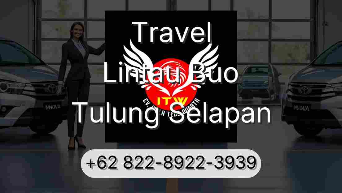 Travel Lintau Buo Tulung Selapan