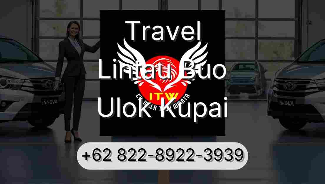Travel Lintau Buo Ulok Kupai