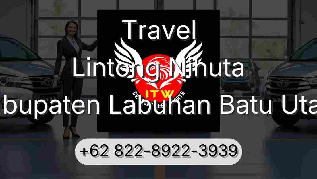Travel Lintong Nihuta Kabupaten Labuhan Batu Utara