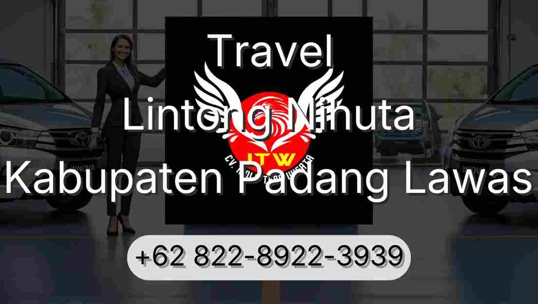 Travel Lintong Nihuta Kabupaten Padang Lawas