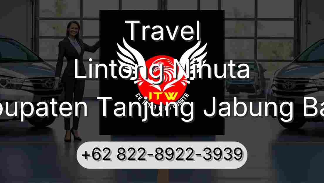 Travel Lintong Nihuta Kabupaten Tanjung Jabung Barat