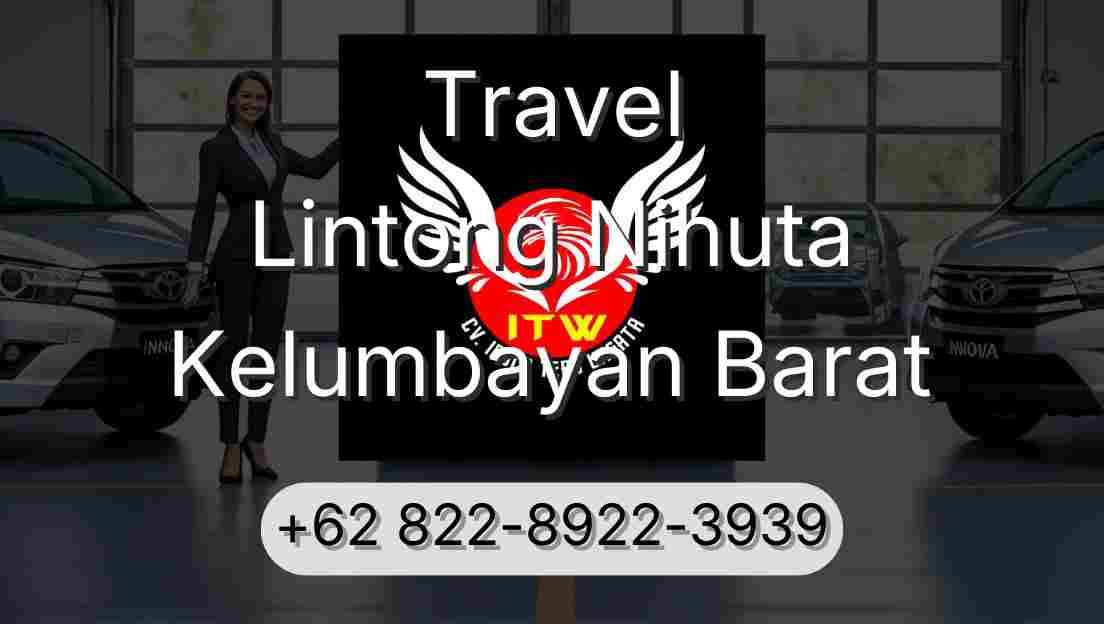 Travel Lintong Nihuta Kelumbayan Barat