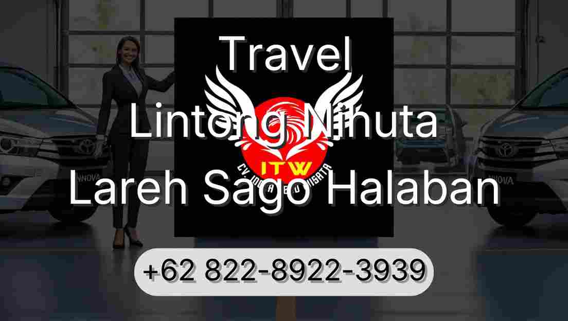 Travel Lintong Nihuta Lareh Sago Halaban