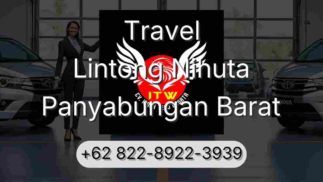 Travel Lintong Nihuta Panyabungan Barat