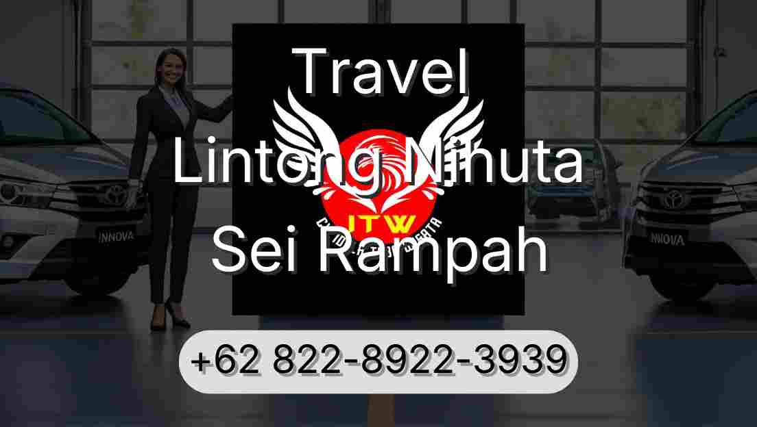 Travel Lintong Nihuta Sei Rampah