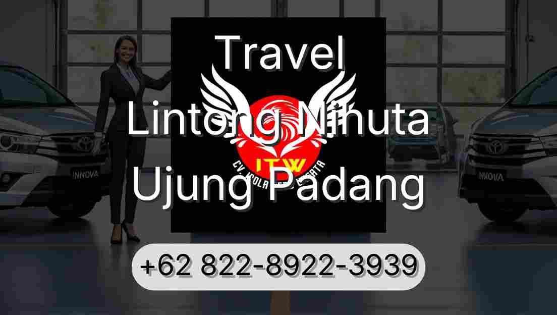 Travel Lintong Nihuta Ujung Padang