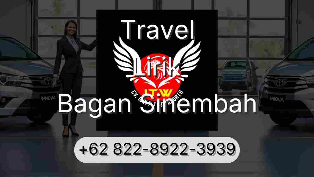 Travel Lirik Bagan Sinembah