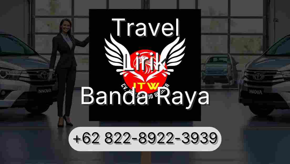 Travel Lirik Banda Raya