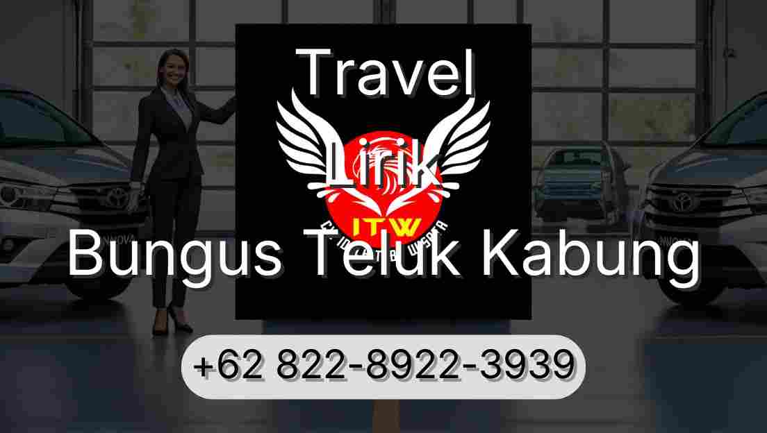 Travel Lirik Bungus Teluk Kabung