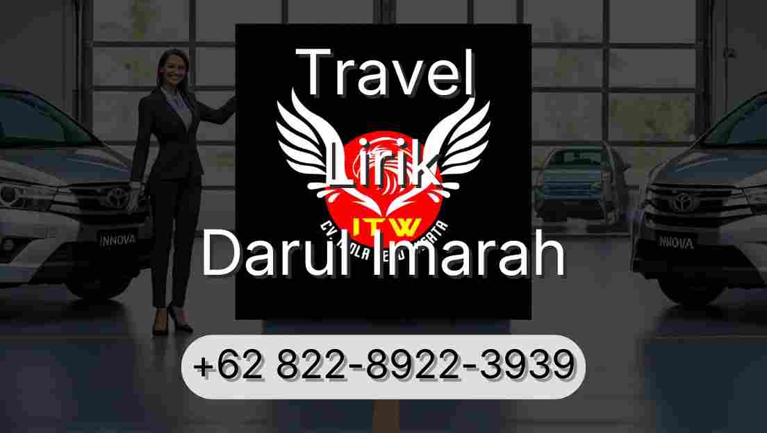 Travel Lirik Darul Imarah