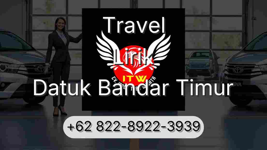Travel Lirik Datuk Bandar Timur