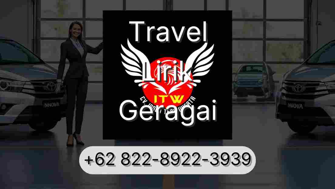 Travel Lirik Geragai