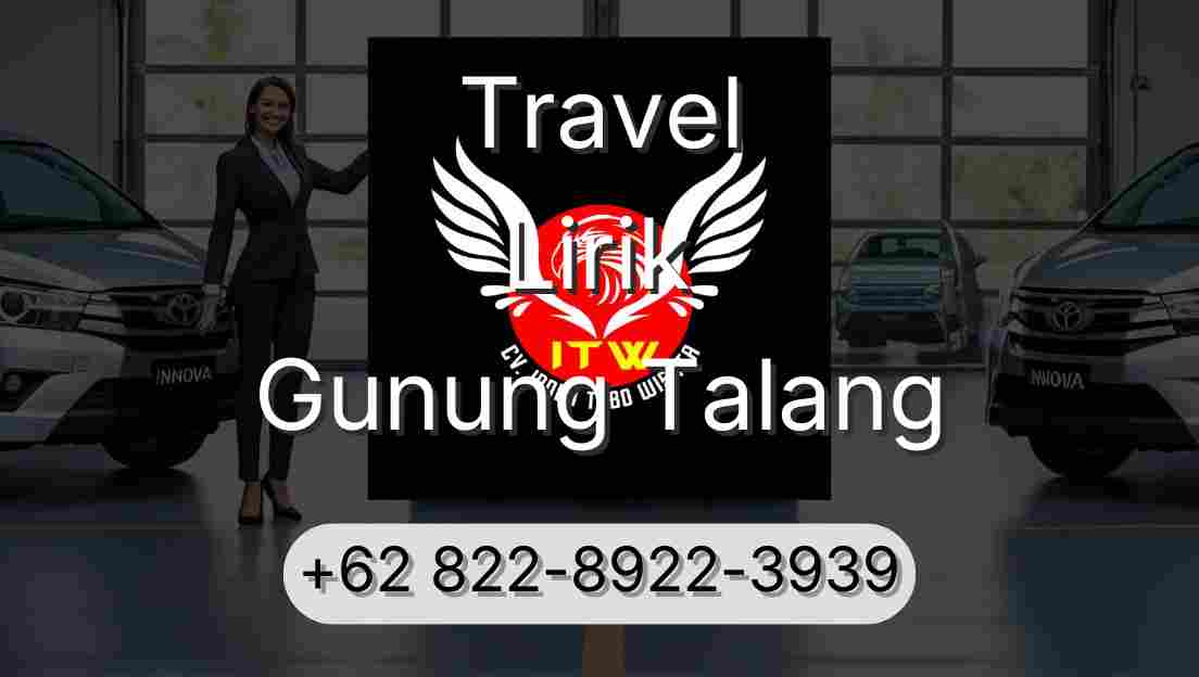 Travel Lirik Gunung Talang